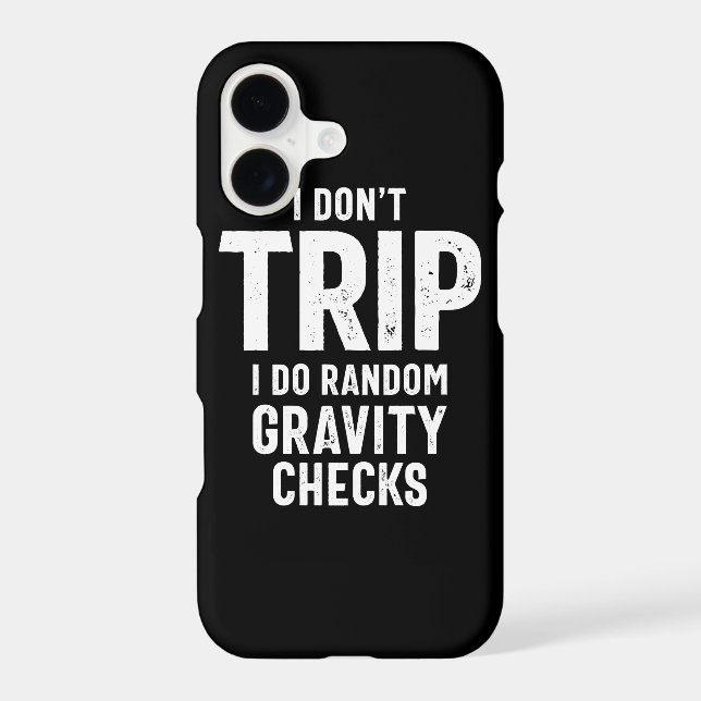 I Don't Trip I Do Random Gravity Checks (Back)