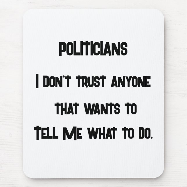 I Don't Trust Mouse Mat (Front)