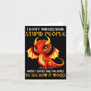 I Don't Understand Stud People Cute Dragons Lover  Thank You Card