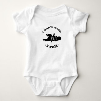 I don't walk, I roll baby bjj jiu jitsu bodysuit