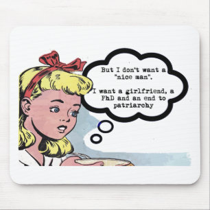 I don't want a "nice man" (feminism) mouse mat