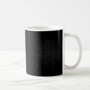 I Don't Want To Be In The Loop Or Out Of The Loop Coffee Mug