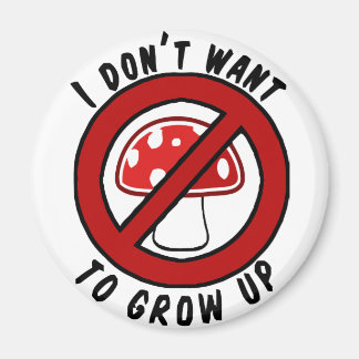 I don't want to grow up red mushroom magnet