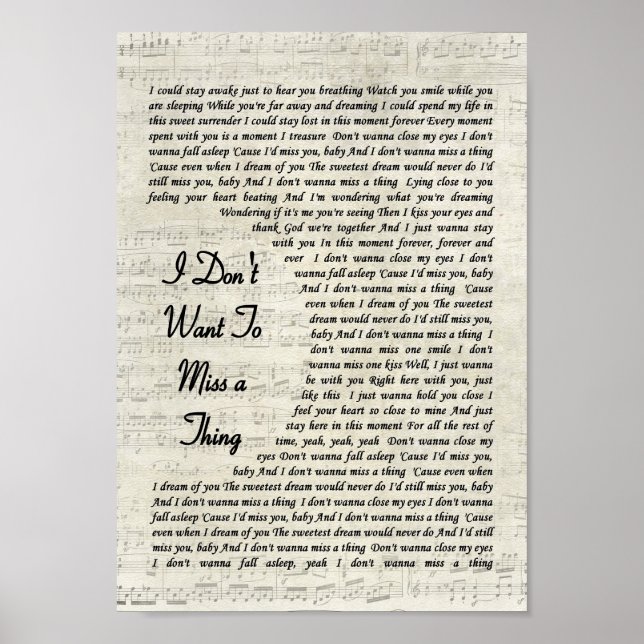 I Don't Want To Miss A Thing Script Song Lyric Poster (Front)