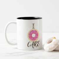 I DONUT CARE Pink Sprinkle Cute Chic Modern