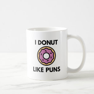 I Donut Like Puns Coffee Mug