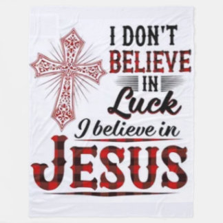 I DOPN'T BELIEVE IN LUCK FLEECE BLANKET