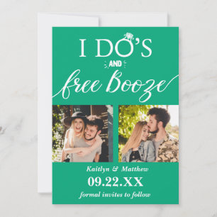 I Do's & Free Booze Modern Wedding Save The Date