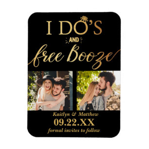 I Do's & Free Booze Modern Wedding Save The Date Magnet