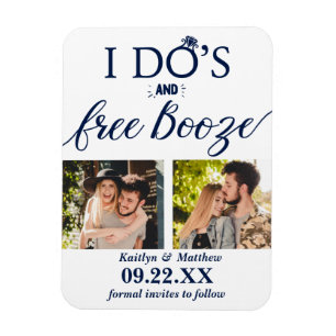 I Do's & Free Booze Modern Wedding Save The Date Magnet
