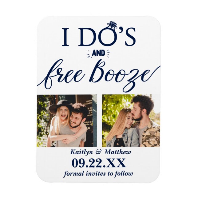 I Do's & Free Booze Modern Wedding Save The Date Magnet (Vertical)