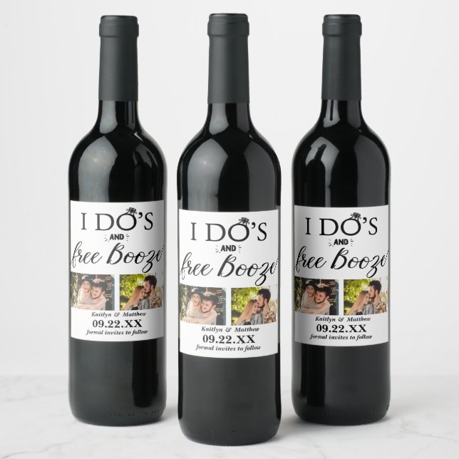 I Do's & Free Booze Modern Wedding Save The Date Wine Label (Bottles)