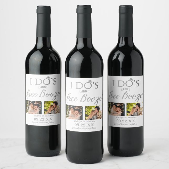 I Do's & Free Booze Modern Wedding Save The Date Wine Label (Bottles)