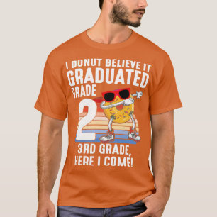 I Doughnut Believe It Graduated 2nd Grade 3rd Grad T-Shirt