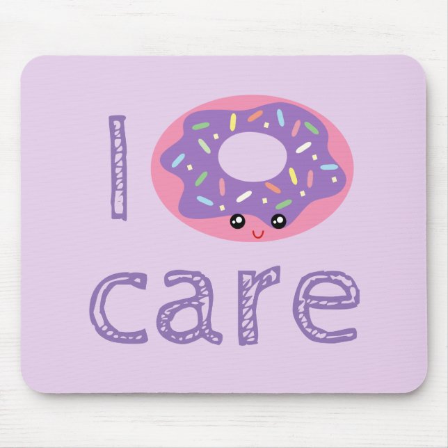 I doughnut care cute kawaii funny doughnut pun hum mouse mat (Front)