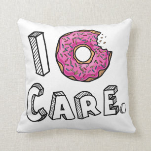 I Doughnut Care Funny Cushion