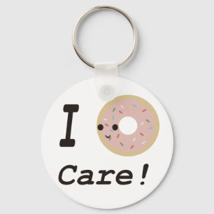 I doughnut care! key ring