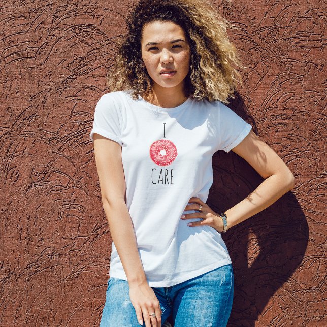 I Doughnut Care T-Shirt (I Donut Care Basic White T-Shuirt by Kate & Co.)