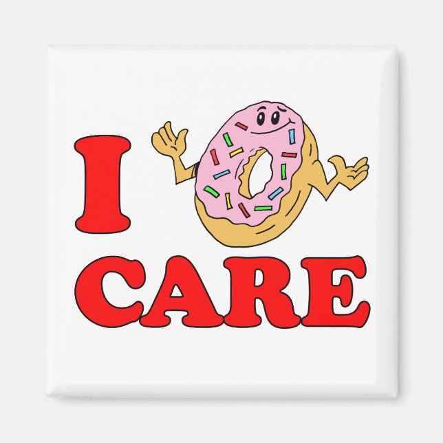 I Doughnut (Do Not) Care Cartoon Magnet (Front)