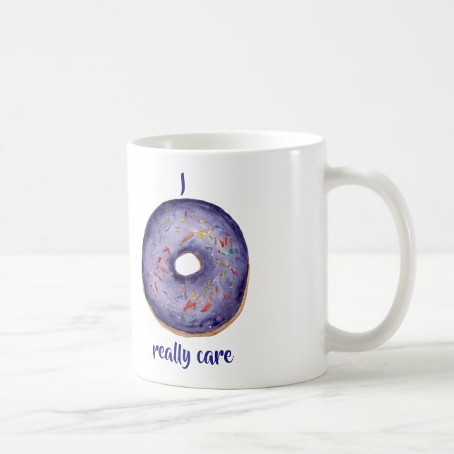 I Doughnut Really Care Coffee Mug (Right)