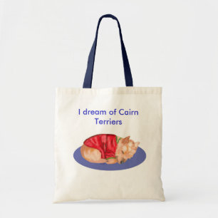 I dream of Cairn Terriers Tote Bag