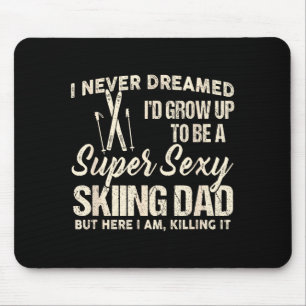 I dreamed i grow up to be a skiing dad father day mouse mat