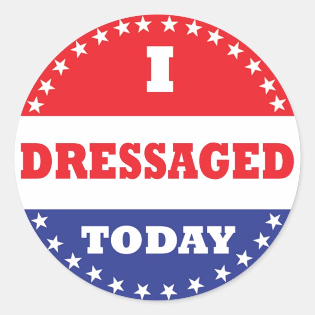 I Dressaged Today Classic Round Sticker (Front)
