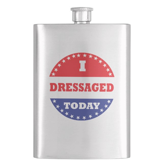 I Dressaged Today Hip Flask (Front)