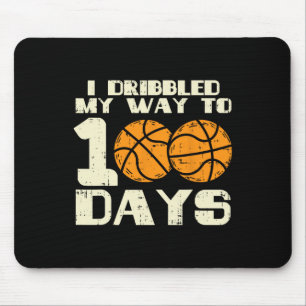 I Dribbled My Way 100 Days Basketball 100th School Mouse Mat