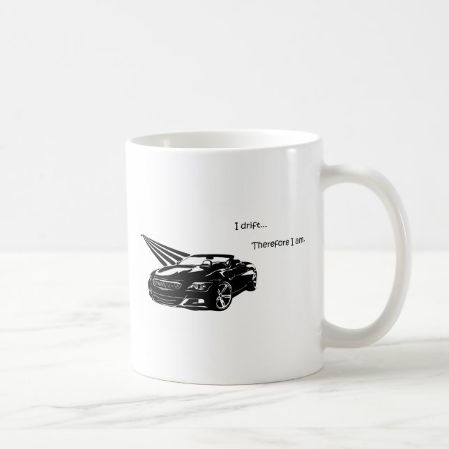I Drift, Therefore I am Coffee Mug (Right)