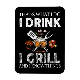 I Drink And Grill Food Custom Gift Magnet