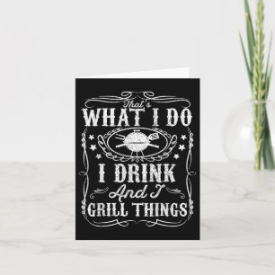 I Drink And I Grill Things Funny Bbq Grilling Gift Card