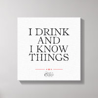I Drink and I Know Things