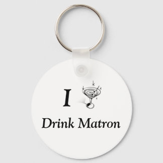 I Drink Matron Keychain