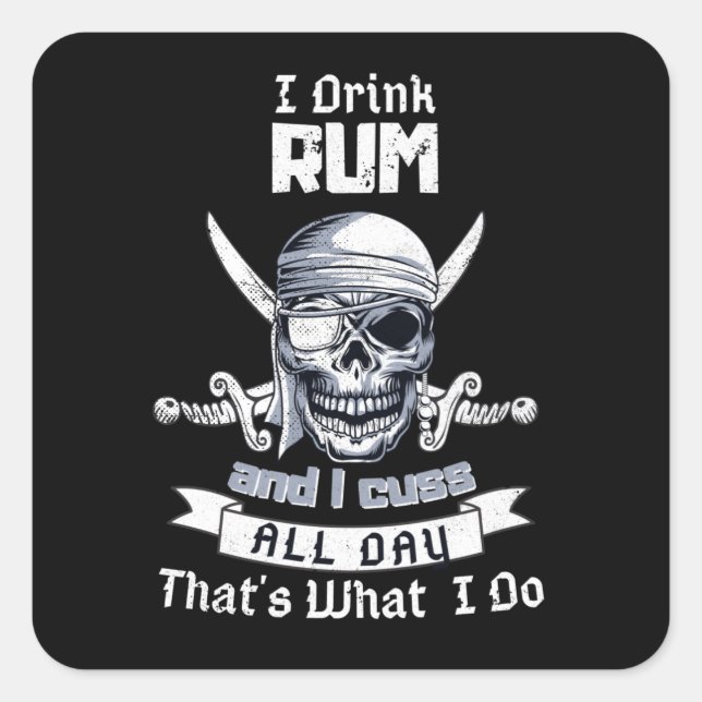 I Drink Rum Pirate Skull Flag Jolly Roger Costume Square Sticker (Front)