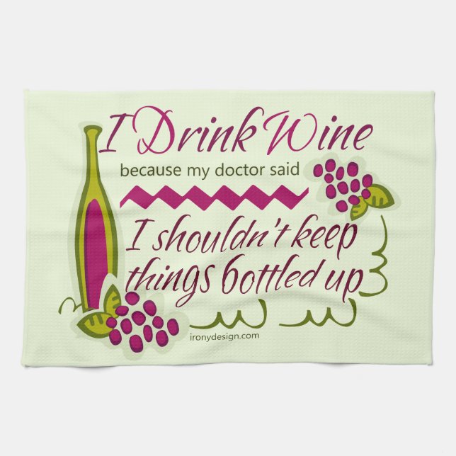 I Drink Wine Funny Quote Tea Towel (Horizontal)