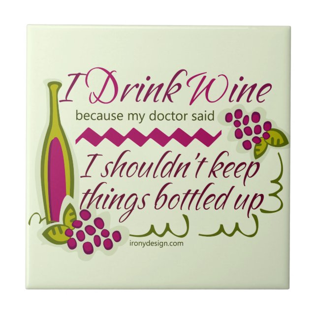 I Drink Wine Funny Quote Tile (Front)