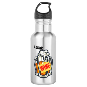 I drink wine.w 532 ml water bottle