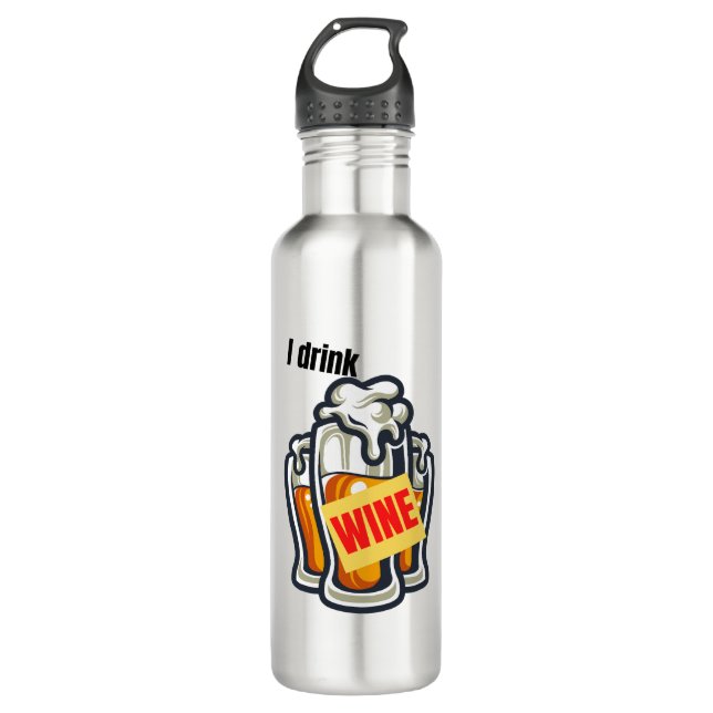 I drink wine.w 710 ml water bottle (Front)