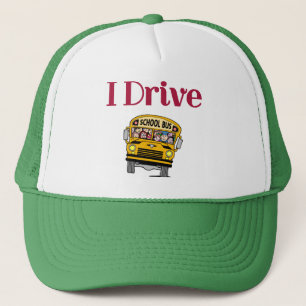 I Drive a School Bus hat