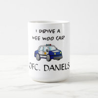 I Drive a Wee Woo Car Funny Police