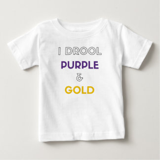 I Drool Purple and Gold Baby T-Shirt