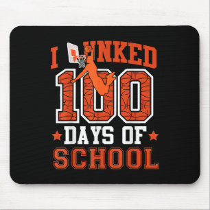 I Dunked 100 Days Of School Basketball 100th Day K Mouse Mat