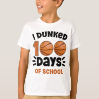 I Dunked 100 Days of School Basketball Boy