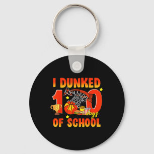I Dunked 100 Days Of School Basketball Boys Kids 1 Key Ring