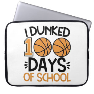 I Dunked 100 Days of School Basketball Player  Laptop Sleeve