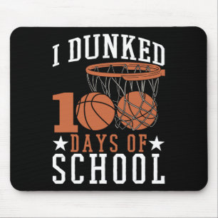 I Dunked 100 Days Of School Kindergarden Bysketbyl Mouse Mat