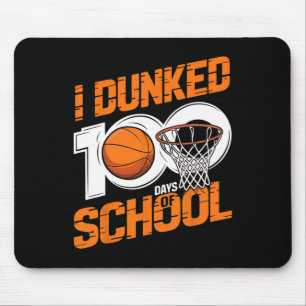 I Dunked 100 Days Of School Sketll 100th Day 1 Mouse Mat