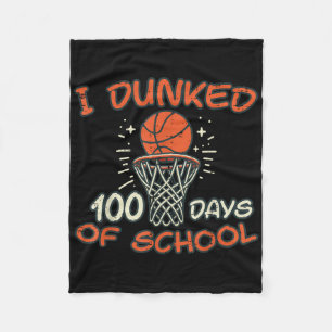I Dunked 100 Days School Basketball 100th Day Men  Fleece Blanket