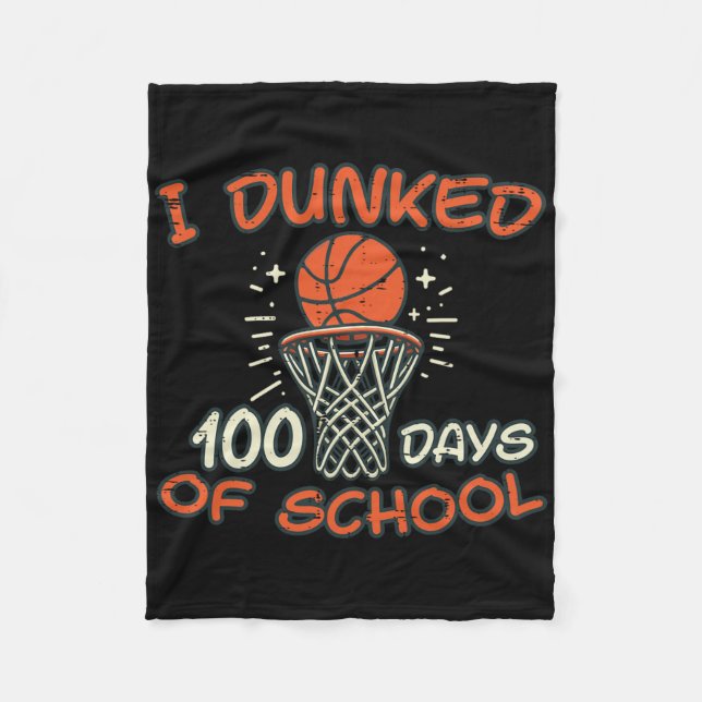 I Dunked 100 Days School Sketll 100th Day Men Boys Fleece Blanket (Front)